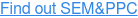 Find out SEM&PPC